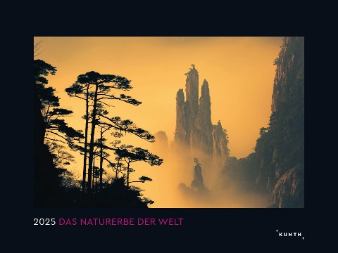 Das Naturerbe der Welt - KUNTH Wandkalender 2025 - 