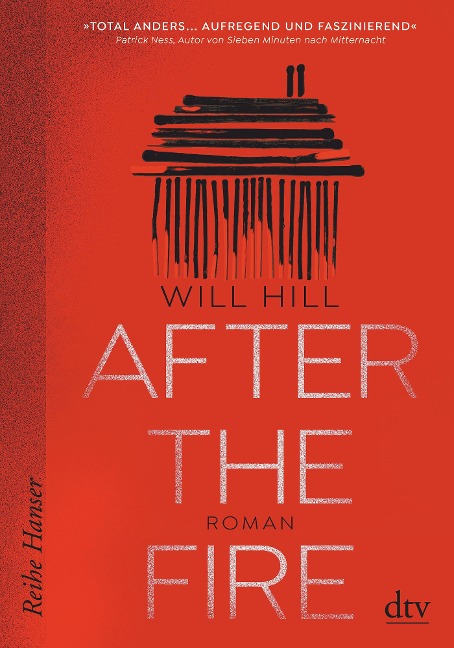 After the Fire - Ausgezeichnet mit dem Deutschen Jugendliteraturpreis 2021 - Will Hill