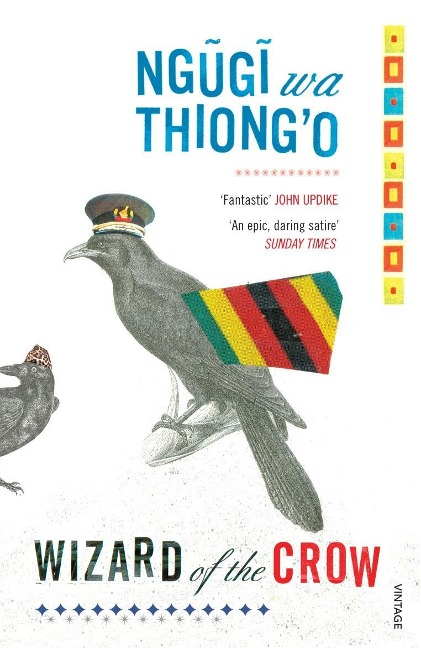 Wizard of the Crow - Ngugi Wa Thiong'O