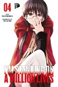 Cover-Bild zum Titel 'I'm Standing on a Million Lives 4' von 'Naoki Yamakawa, Akinari Nao'