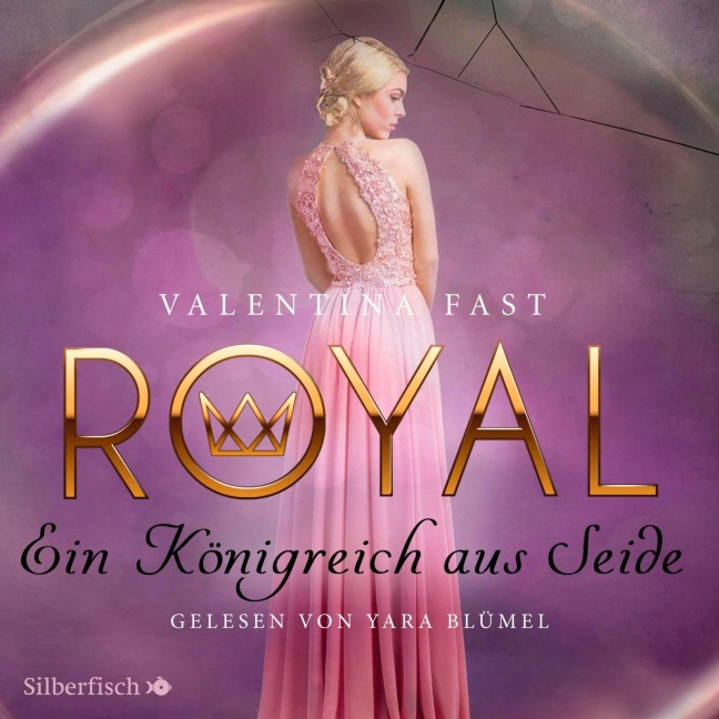 Royal 2: Ein Königreich aus Seide - Valentina Fast