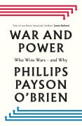 Cover-Bild zum Titel 'War and Power' von 'Phillips Payson O'Brien'