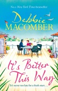 Cover-Bild zum Titel 'It's Better This Way' von 'Debbie Macomber'