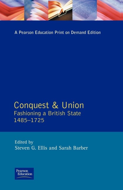 Conquest and Union - Steven G. Ellis, Sarah Barber