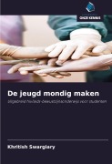 Cover-Bild zum Titel 'De jeugd mondig maken' von 'Khritish Swargiary'