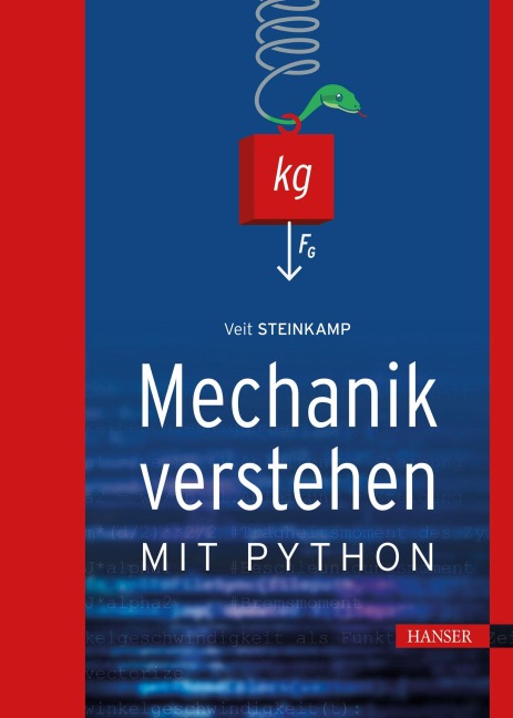 Mechanik verstehen mit Python - Veit Steinkamp