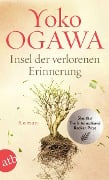 Cover-Bild zum Titel 'Insel der verlorenen Erinnerung' von 'Yoko Ogawa'