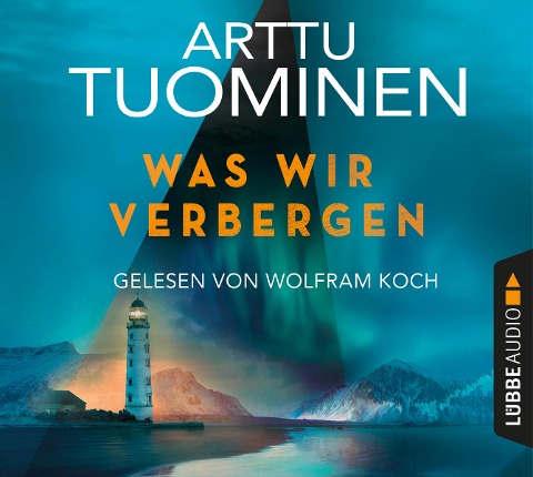 Was wir verbergen - Arttu Tuominen