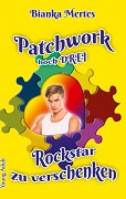 Cover-Bild zum Titel 'Patchwork hoch Drei' von 'Bianka Mertes'