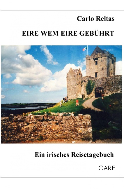 Eire wem Eire gebührt - Carlo Reltas