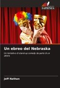 Un ebreo del Nebraska - Jeff Nathan