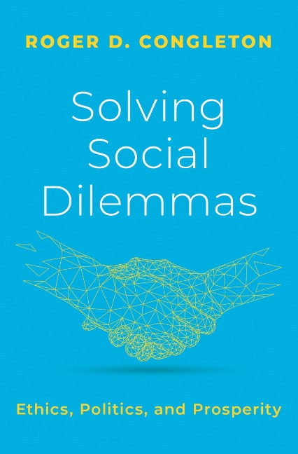 Solving Social Dilemmas - Roger D. Congleton