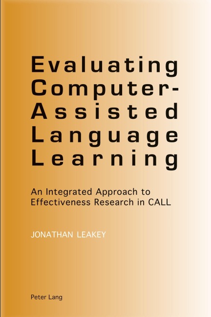 Evaluating Computer-Assisted Language Learning - Jonathan Leakey
