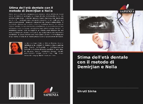 Stima dell'età dentale con il metodo di Demirjian e Nolla - Shruti Sinha