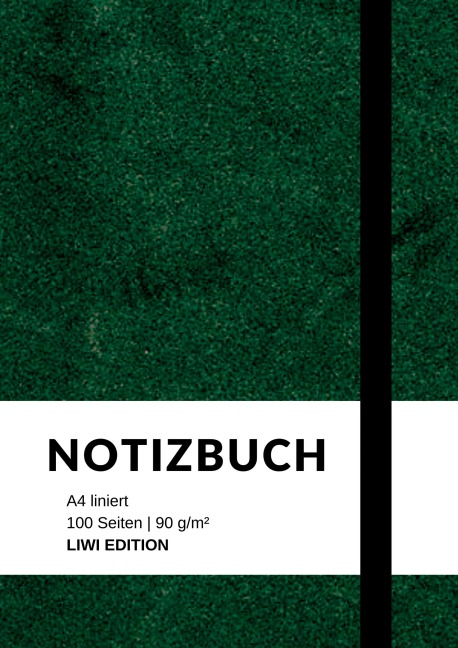 Notizbuch A4 liniert grün - 100 Seiten Soft Cover - FSC Papier - Notizbuch A4 liniert grün, Notizbuch A4, Notebook A4