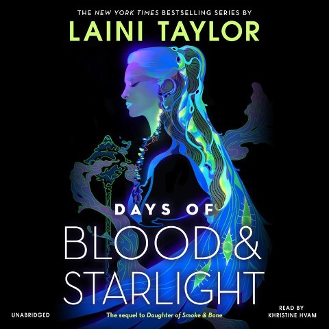 Days of Blood & Starlight - Laini Taylor