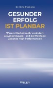 Cover-Bild zum Titel 'Gesunder Erfolg ist planbar' von 'Nina Psenicka'