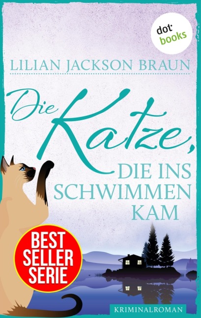 Die Katze, die ins Schwimmen kam - Band 24 - Lilian Jackson Braun