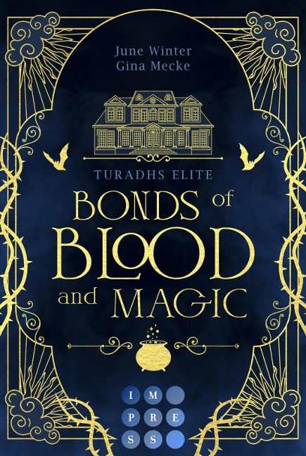 Bonds of Blood and Magic (Turadhs Elite 1) - Gina Mecke, June Winter