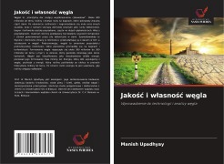 Cover-Bild zum Titel 'Jako¿¿ i w¿asno¿¿ w¿gla' von 'Manish Upadhyay'