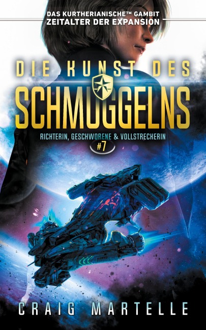Die Kunst des Schmuggelns - Craig Martelle, Michael Anderle