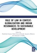 Cover-Bild zum Titel 'Rule of Law in Context: Globalisation and Indian Resonances to Sustainable Development' von ''