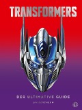 Cover-Bild zum Titel 'Transformers: Der ultimative Guide' von ''