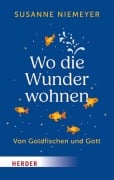 Cover-Bild zum Titel 'Wo die Wunder wohnen' von 'Susanne Niemeyer'
