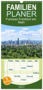 Cover-Bild zum Titel 'Familienplaner 2027 - Furioses Frankfurt am Main mit 5 Spalten (Wandkalender, 21 x 45 cm) CALVENDO' von 'Hans Rodewald CreativK Deutschland'