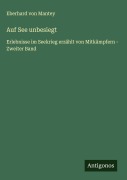 Cover-Bild zum Titel 'Auf See unbesiegt' von 'Eberhard Von Mantey'