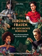 Cover-Bild zum Titel 'Berühmte Frauen, die Geschichte schrieben. Adventskalenderbuch' von 'Stefan Heine'
