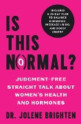 Cover-Bild zum Titel 'Is This Normal?' von 'Jolene Brighten'