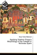 Cover-Bild zum Titel 'Applying Vladimir Propp's Morphology of the Folktale in Nicholas Spark' von 'Doaa Taher Matrood'
