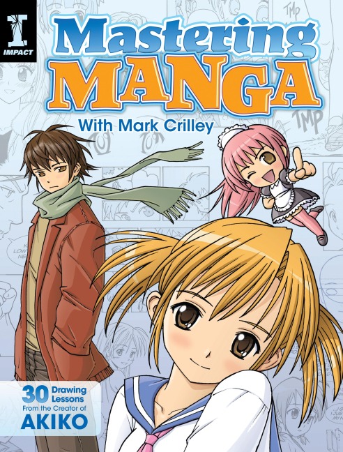 Mastering Manga with Mark Crilley - Mark Crilley