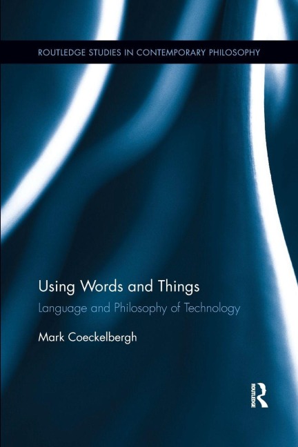 Using Words and Things - Mark Coeckelbergh