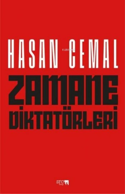 Zamane Diktatörleri - Hasan Cemal