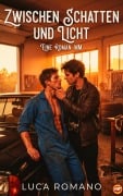 Cover-Bild zum Titel 'Zwischen Schatten und Licht' von 'Luca Romano'