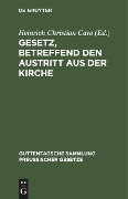 Gesetz, betreffend den Austritt aus der Kirche - 