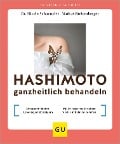 Cover-Bild zum Titel 'Hashimoto ganzheitlich behandeln' von 'Nicole Schaenzler, Markus Breitenberger'