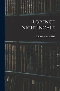 Florence Nightingale - Eleanor Frances Hall