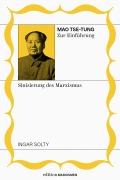 Cover-Bild zum Titel 'Mao Tse-Tung zur Einführung' von 'Ingar Solty'