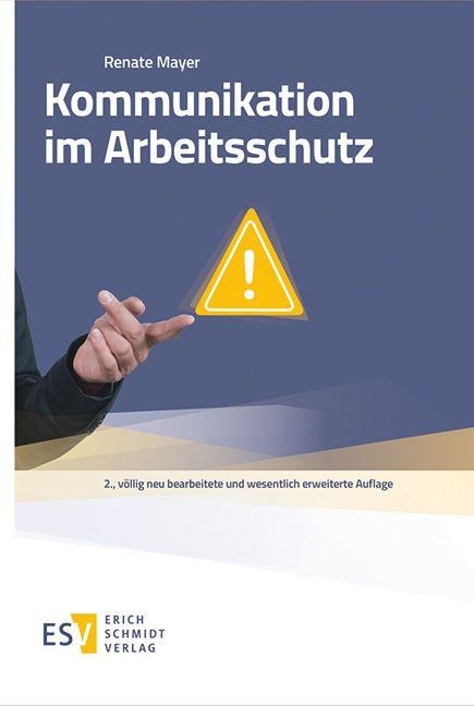 Kommunikation im Arbeitsschutz - Renate Mayer