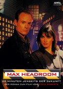 Cover-Bild zum Titel 'MAX HEADROOM - 20 MINUTEN JENSEITS DER ZUKUNFT' von 'Steve Roberts'