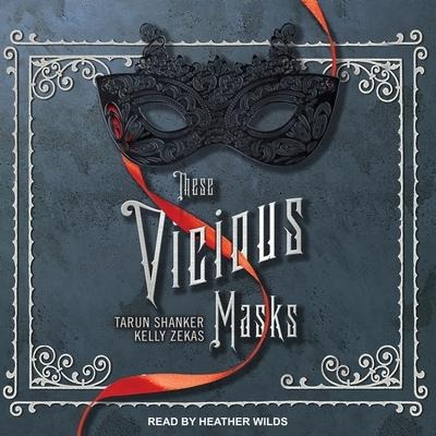 These Vicious Masks Lib/E - Tarun Shanker, Kelly Zekas