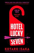 Cover-Bild zum Titel 'Hotel Lucky Seven' von 'Kotaro Isaka'