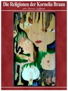 Cover-Bild zum Titel 'Die Religionen der Kornelia Braun' von 'Amrei Laforet'