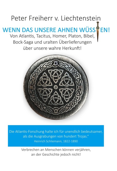 Wenn das unsere Ahnen wüssten - Peter Freiherr von Liechtenstein