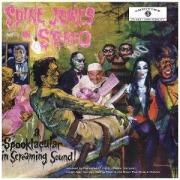 Cover-Bild zum Titel 'Spike Jones In Stereo:A Spooktacular In Screming S' von 'Spike Jones'