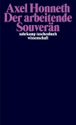 Cover-Bild zum Titel 'Der arbeitende Souverän' von 'Axel Honneth'