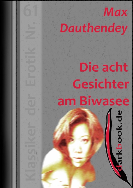 Die acht Gesichter am Biwasee - Max Dauthendey